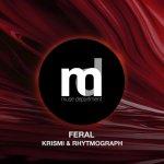 Krismi & Rhytmograph - Feral (Original Mix).jpg